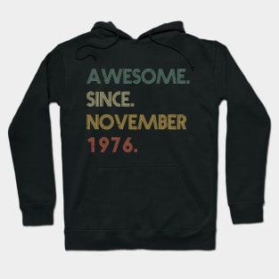 Awesome Since November 1976 Hoodie